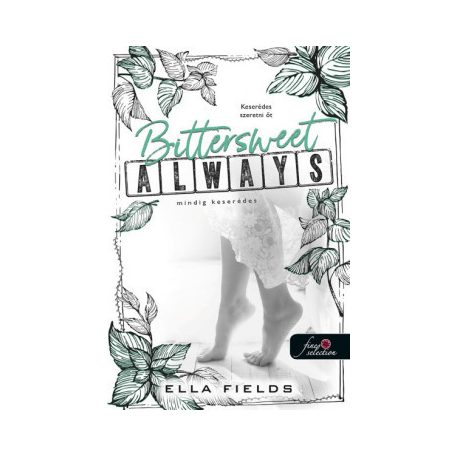 Bittersweet Always - Mindig keserédes
