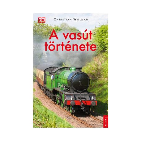 A vasút története