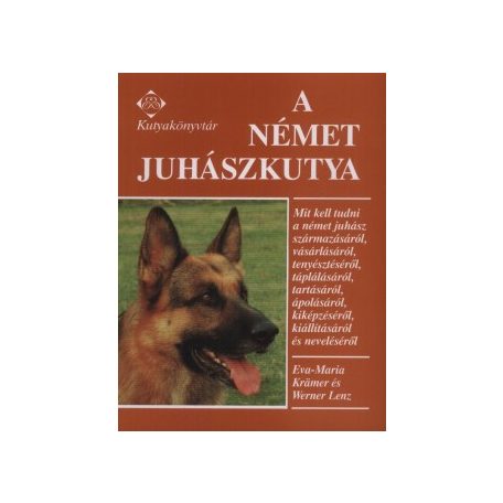 A német juhászkutya - 1x1 kutyakalauz