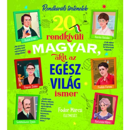 20 rendkívüli magyar, akit az egész vilá