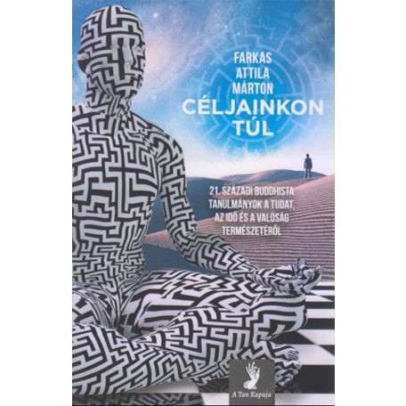 Céljainkon túl - 21. századi buddhista t