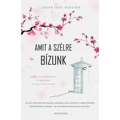 Amit a szélre bízunk