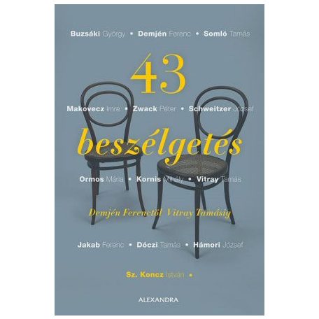 43 beszélgetés - Demjén Ferenctől Vitrai