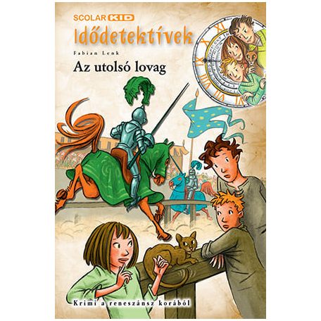 Az utolsó lovag - Idődetektívek