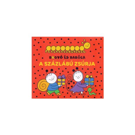 Bogyó és Babóca - A százlábú zsúrja