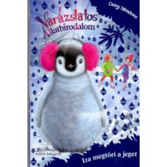 Varázslatos állatbirodalom - Iza megtöri