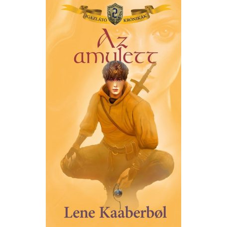 Az amulett - Igazlátó krónikák 2.