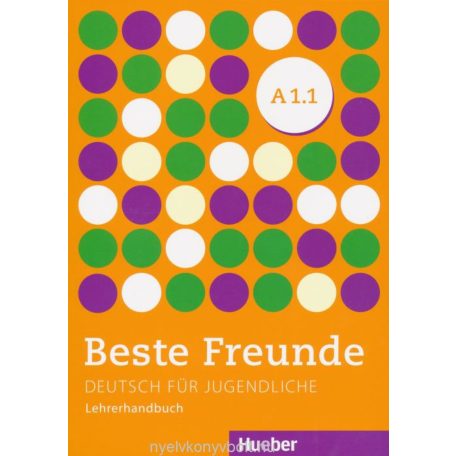 Beste Freunde  A1.1 Tanári kézikönyv