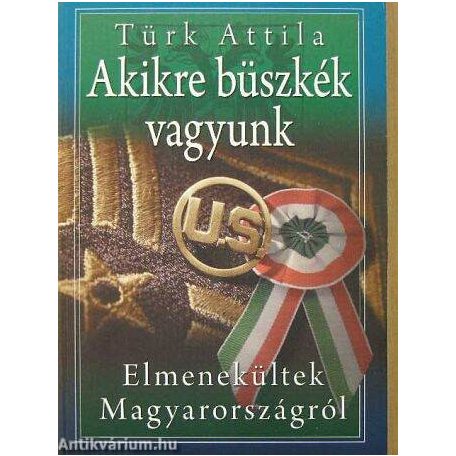Akikre büszkék vagyunk