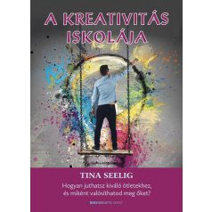 A kreativitás iskolája - Hogyan juthatsz