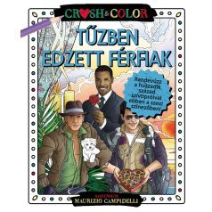 Crush & Color: Tűzben edzett férfiak