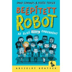 Beépített robot - Az első évem emberként