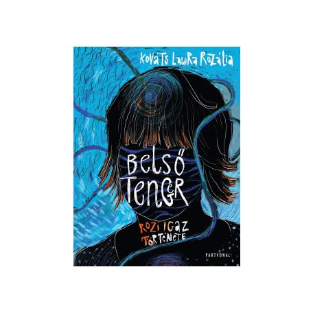 Belső tenger - Rozi igaz története