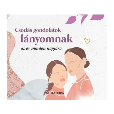 Csodálatos gondolatok lányomnak - Az év