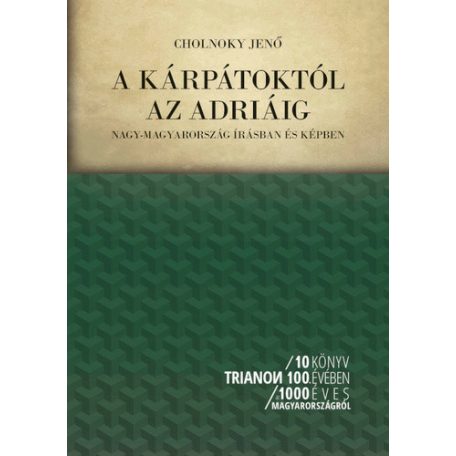 A Kárpátoktól az Adriáig - Nagy-Magyaror