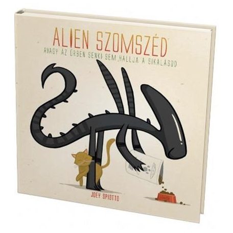 Alien szomszéd - Avagy az űrben senki se