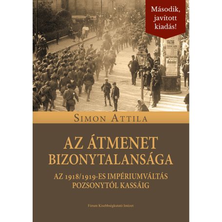 Az átmenet bizonytalansága - Az 1918/19-