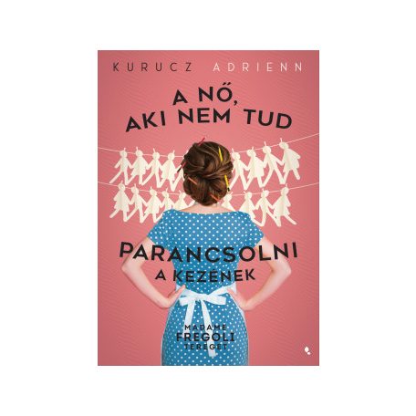 A nő, aki nem tud parancsoloni a kezének