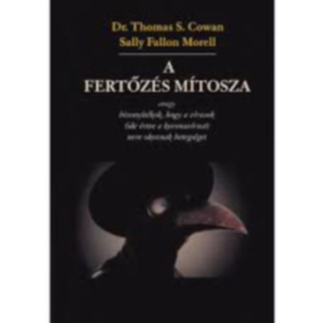 A fertőzés mítosza avagy bizonyítékok, h