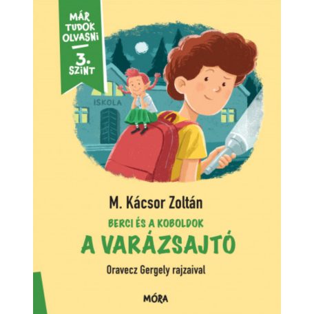 A varázsajtó - Már tudok olvasni 3. szin