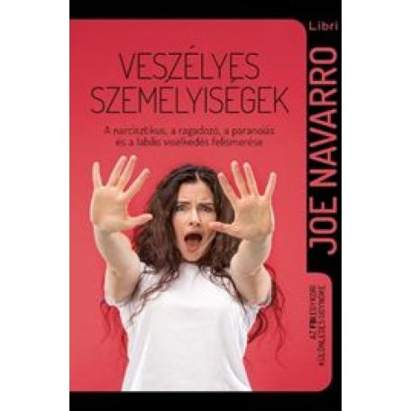 Veszélyes személyiségek - A narcisztikus