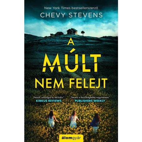 A múlt nem felejt