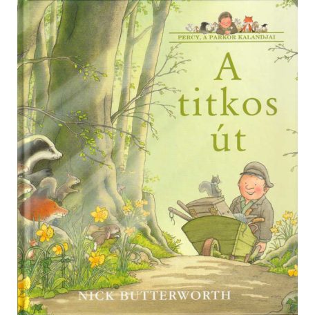 A titkos út - Percy, a parkőr kalandjai