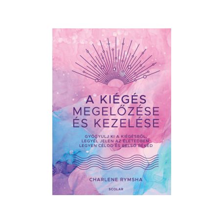 A kiégés megelőzése és kezelése