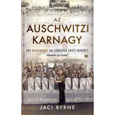 Az auschwitzi karnagy - Egy hadifogoly,
