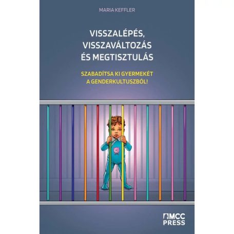 Visszalépés, visszaváltozás és megtisztu