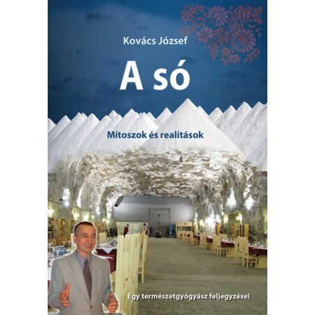 A só - Mítoszok és realitások