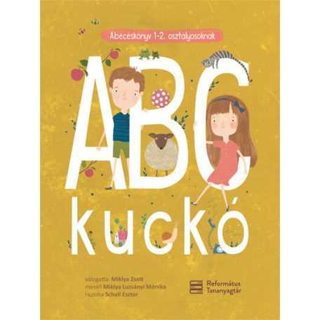 ABC kuckó - Ábécéskönyv 1-2. osztályosok