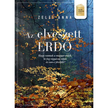 Az elveszett erdő - Hogy vannak a magyar