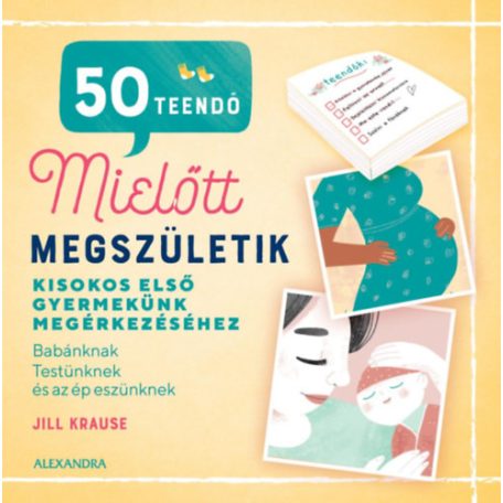 50 teendő, mielőtt megszületik - Kisokos