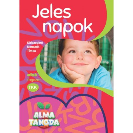 Almatanoda - Jeles napok - Alsó tagozat