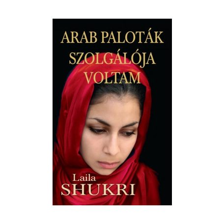 Arab paloták szolgálója voltam