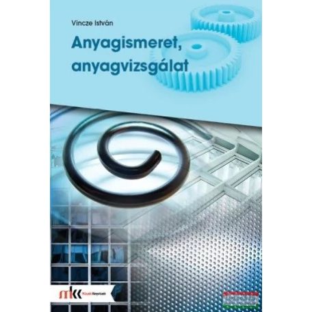 Anyagismeret, anyagvizsgálat MK-5003
