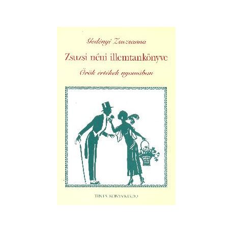 Zsuzsi néni illemtankönyve