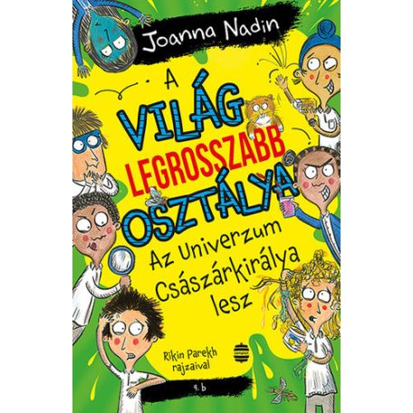 A világ legrosszabb osztálya az univerzu