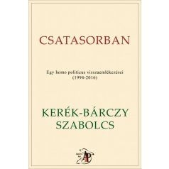 Csatasorban - Egy homo politicus visszae