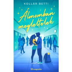 Álmomban megleltelek (élfestett)