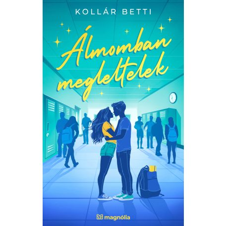 Álmomban megleltelek (élfestett)