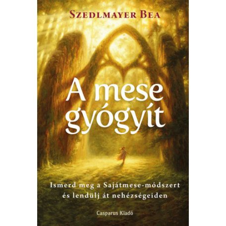 A mese gyógyít - Ismerd meg a saját mese