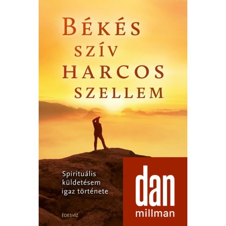 Békés szív harcos szellem - Spirituális