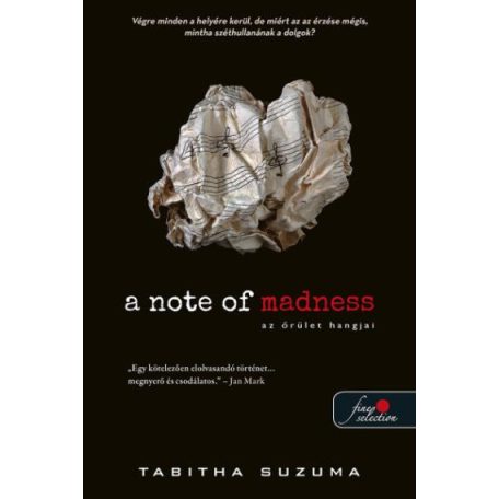 A note of madness - Az őrület hangjai