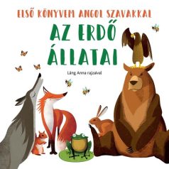 Az erdő állatai - Első könyvem angol sza