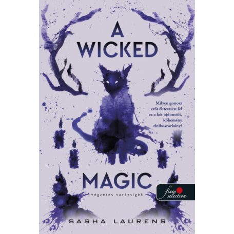 A Wicked Magic - Végzetes varázsigék
