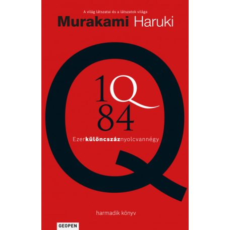 1Q84 3. - Ezerkülöncszáznyolcvannégy