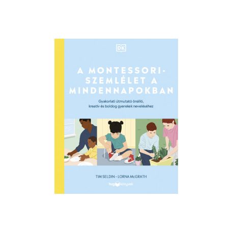 A Montessori-szemlélet a mindennapokban