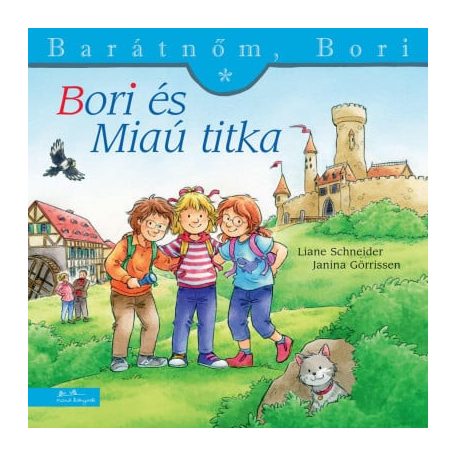 Bori és Miaú titka - Barátnőm, Bori